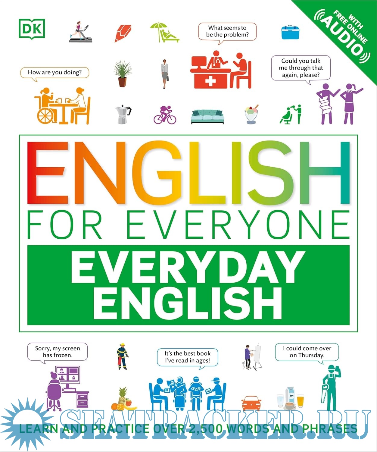 Everyday English 聞く力完成PREMIUM English for Everyone Everyday English: Learn and Practice