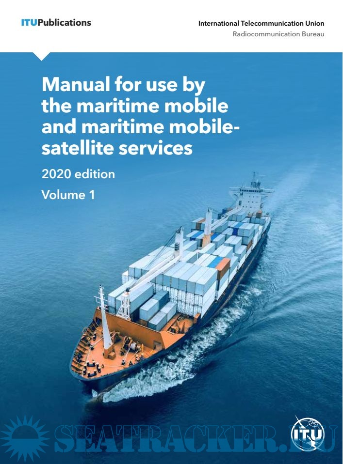 Manual for Use by the Maritime Mobile and Maritime Mobile