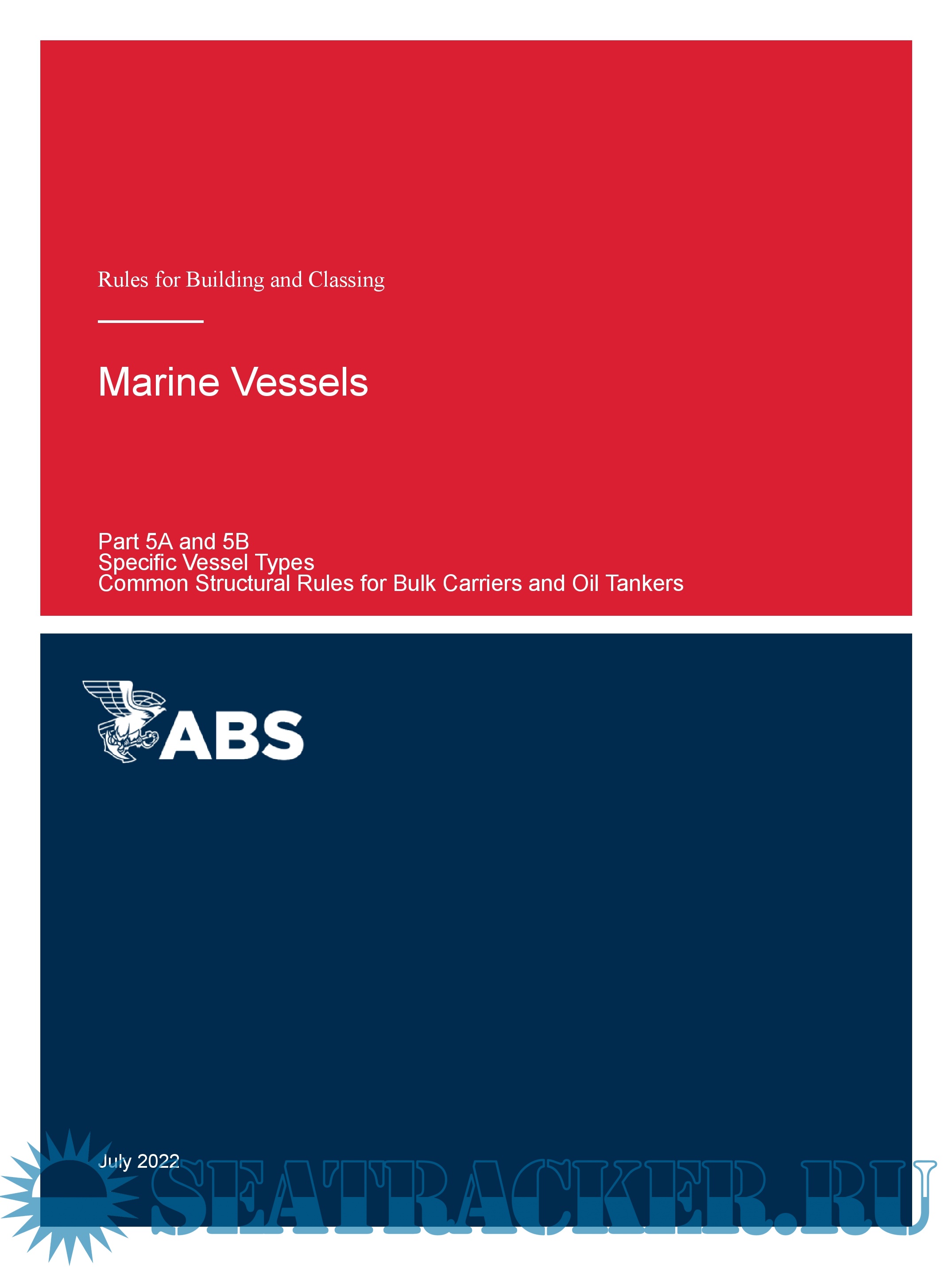ABS Rules For Building And Classing Marine Vessels 2022 Part 5A 5B ABS Rules For Building And Classing Marine Vessels 2022 Part 5A 5B