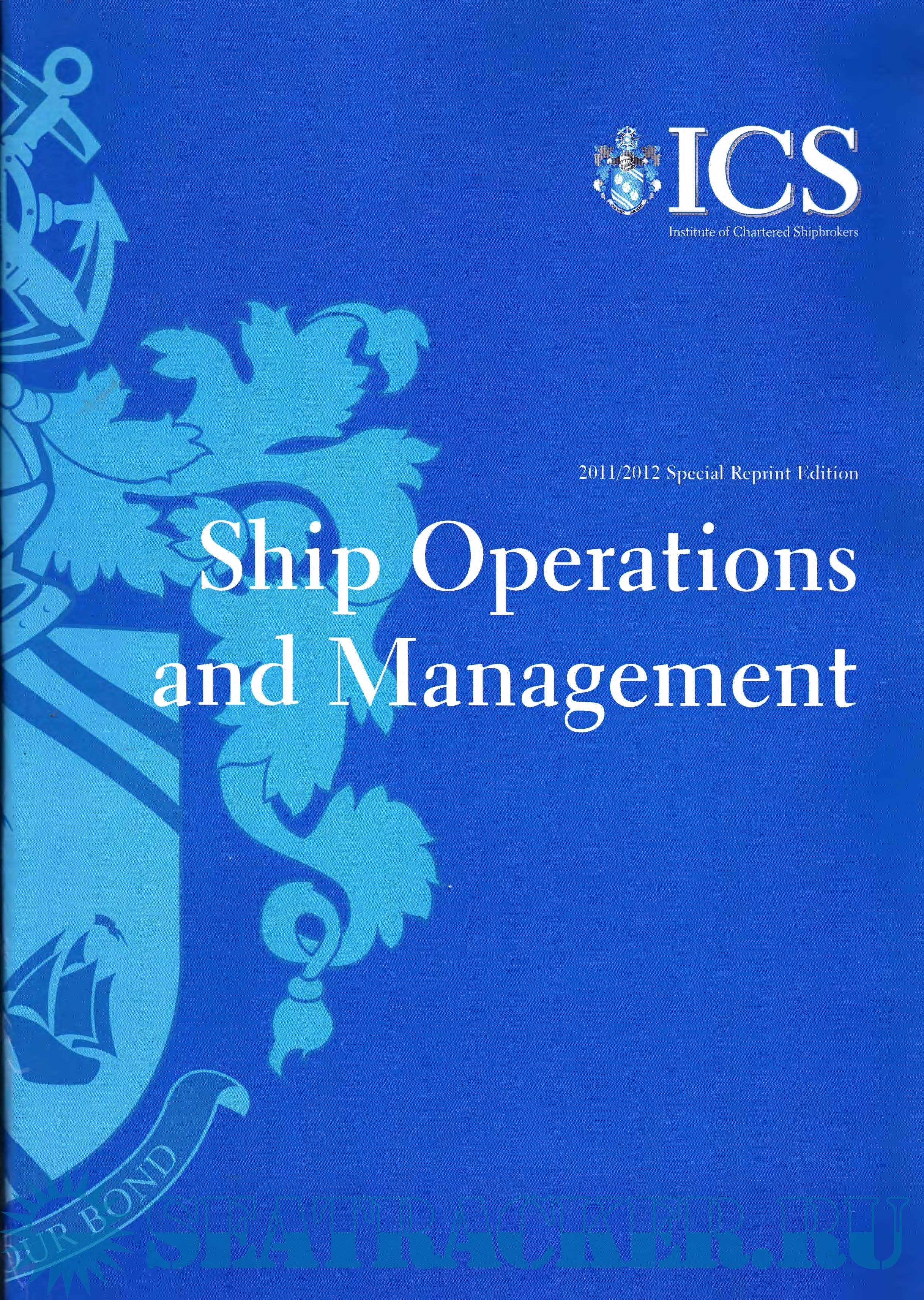 SHIP OPERATIONS AND MANAGEMENT Institute of Chartered Shipbrokers