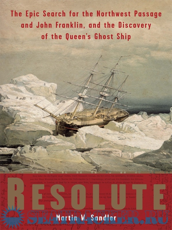 Resolute: The Epic Search for the Northwest Passage and John Franklin, and ...