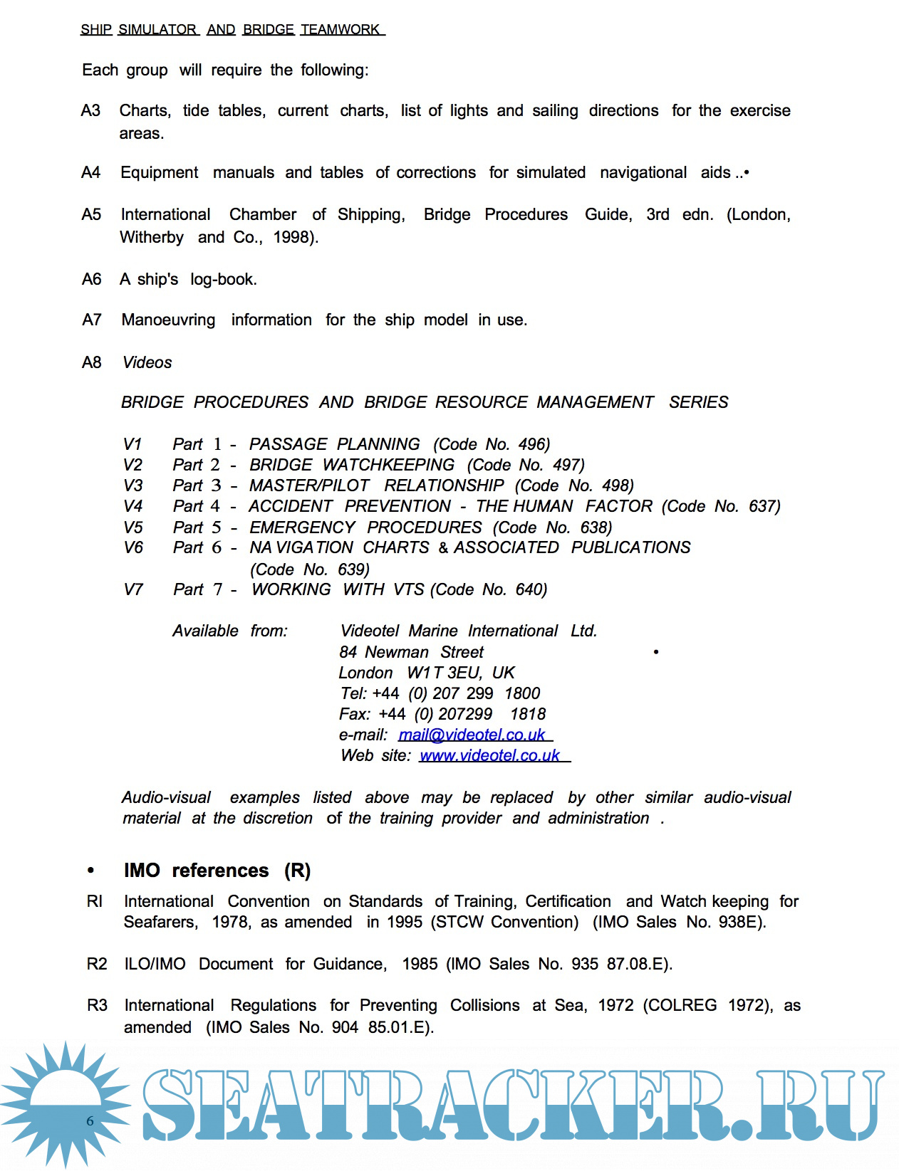 Ship Simulator and Bridge Teamwork (IMO Model Course 1.22) IMO [2002