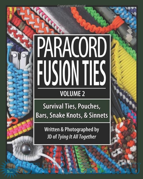 Paracord Fusion Ties Vol.2 Survival Ties, Pouches, Bars, Snake