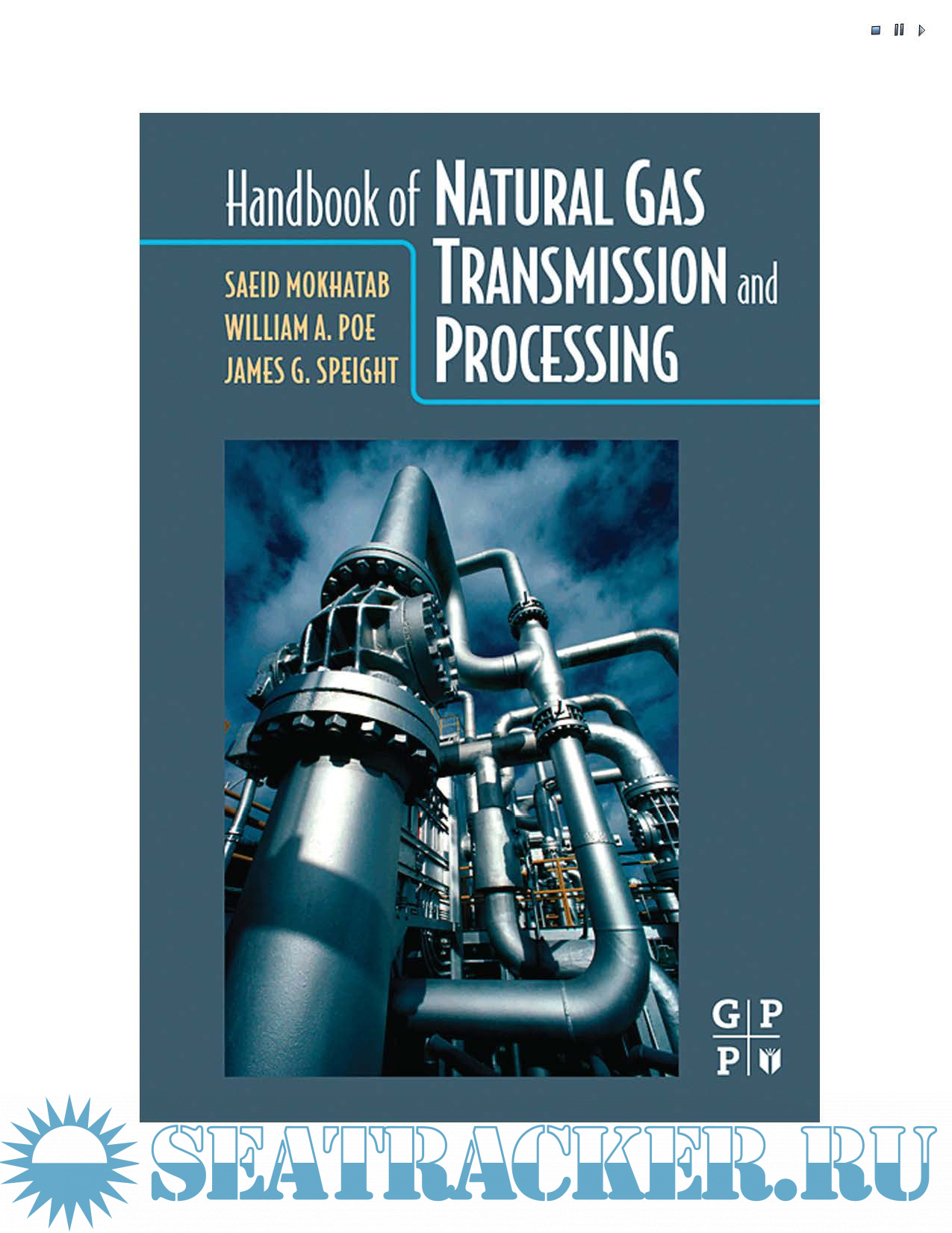 Handbook of Natural Gas Transmission and Processing - Saeid