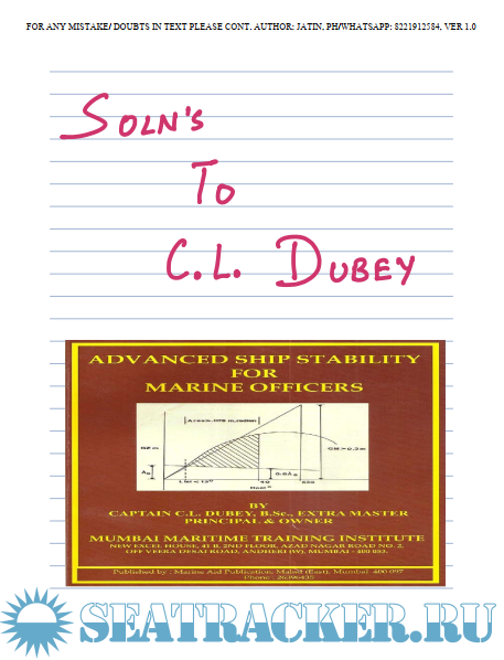Solutions to Advanced Ship Stability for Marine Officers by Captain C L ...