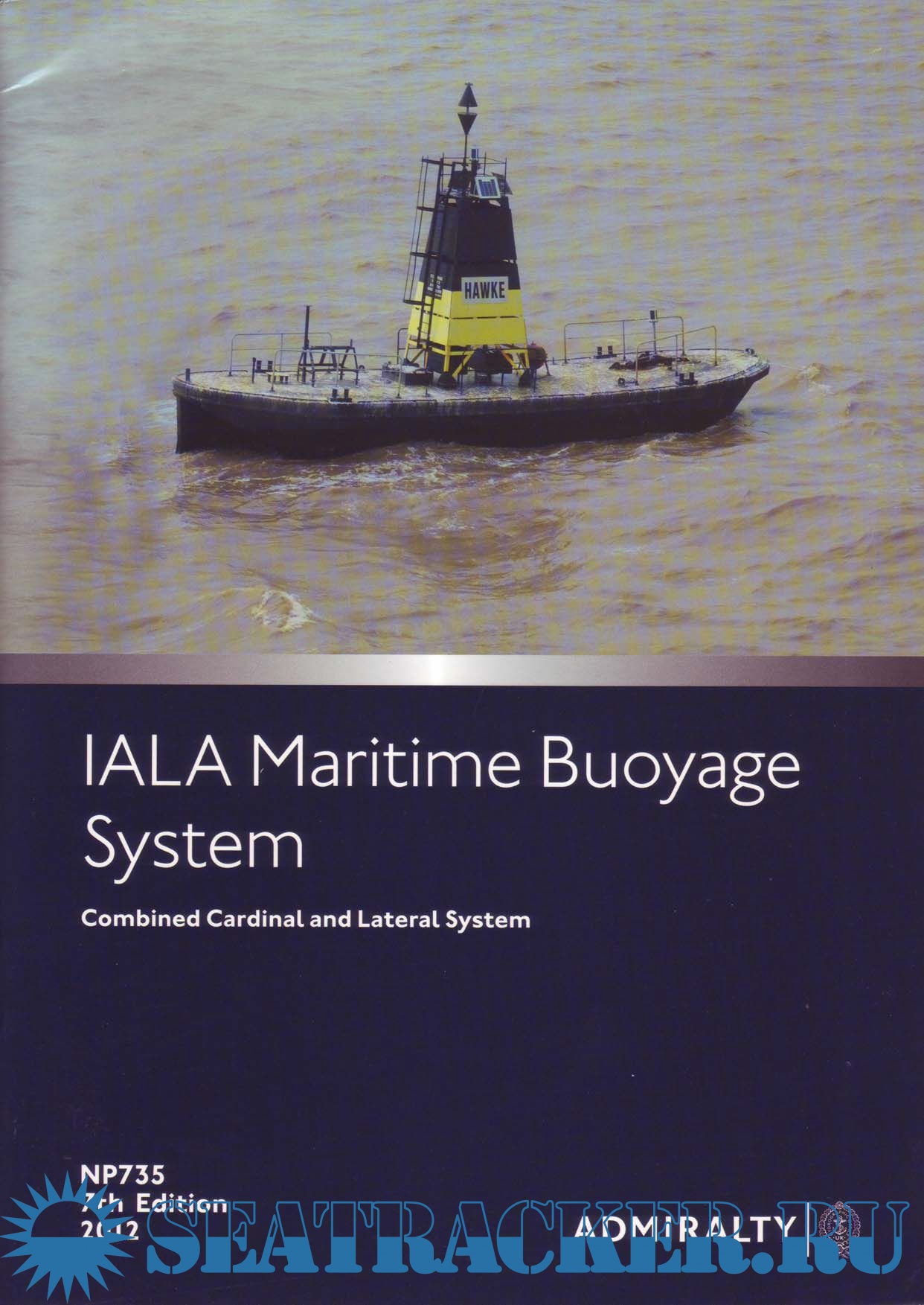 Iala Maritime Buoyage System Np735 Admiralty 2012 Pdf Morskoj Treker