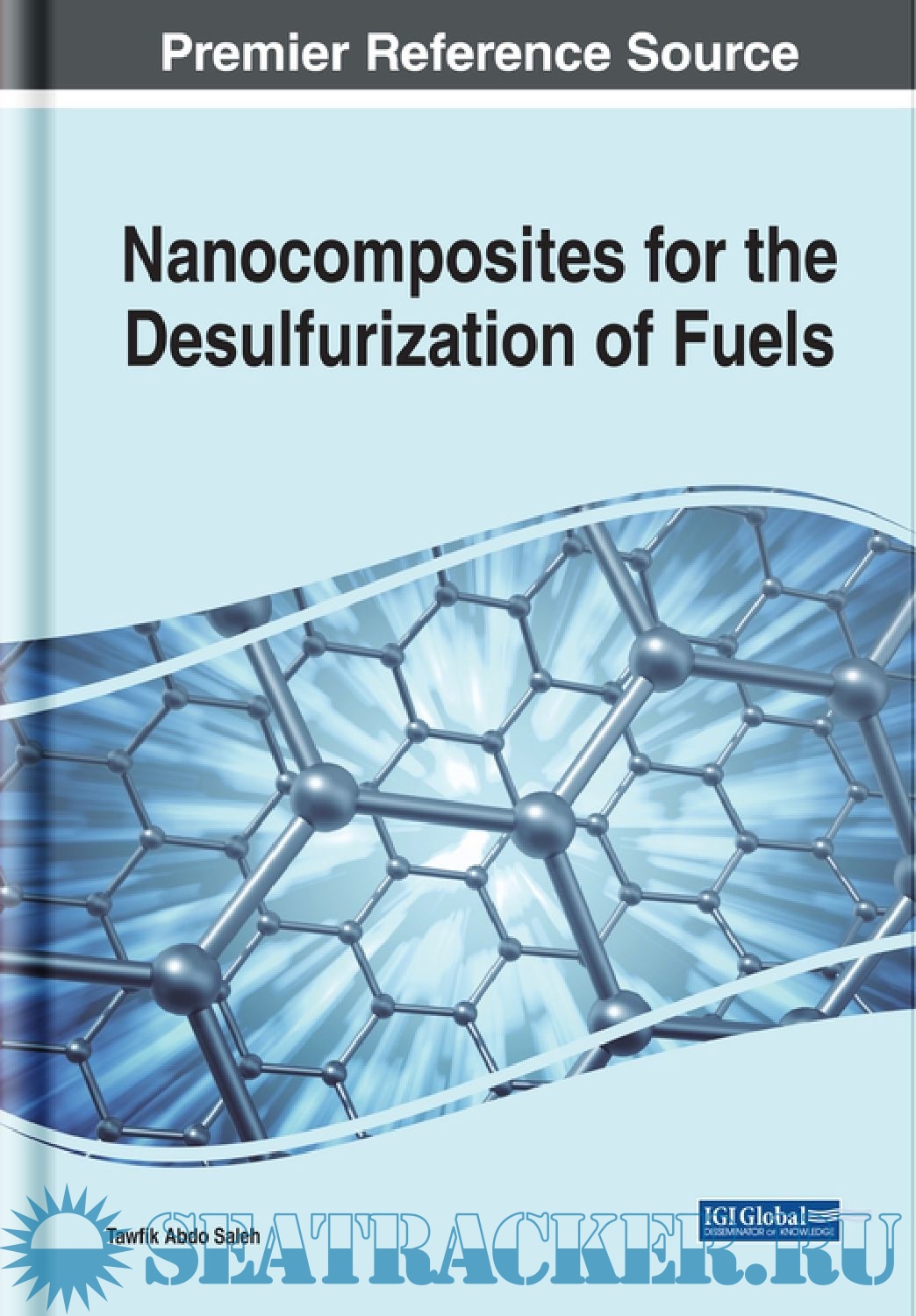 Nanocomposites for the Desulfurization of Fuels - Tawfik Abdo Saleh [2020,  PDF] :: Морской трекер